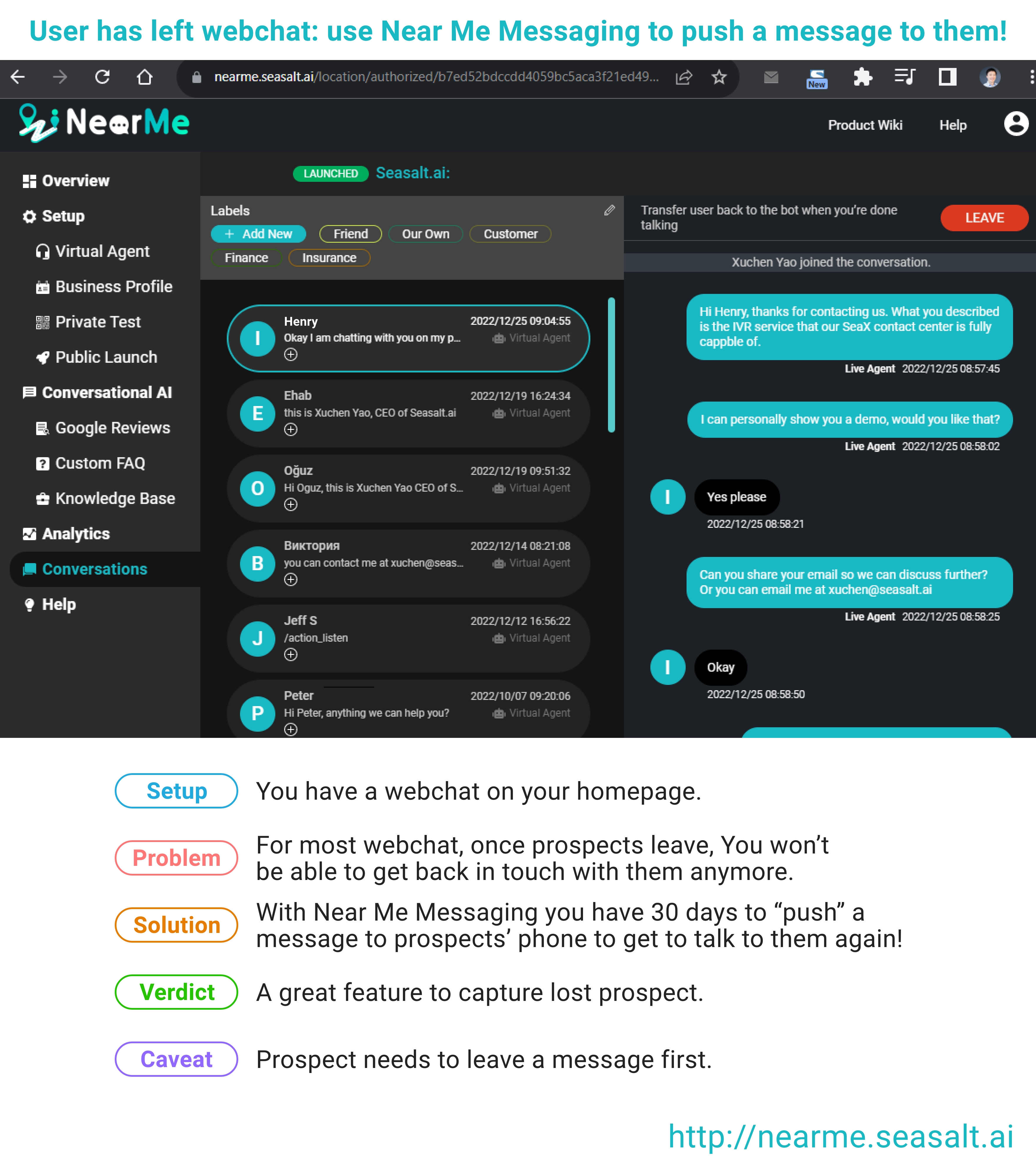 User has left webchat: use Near Me Messaging to push a message to them!
