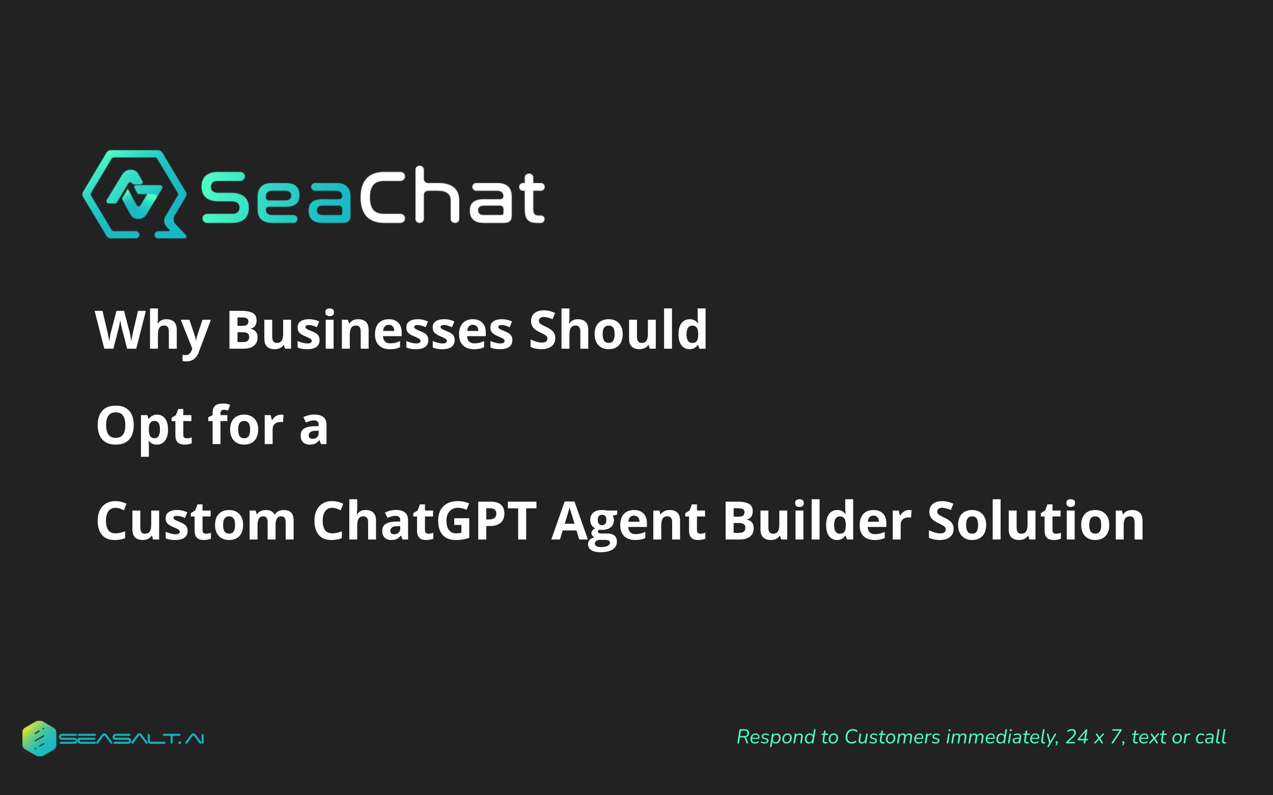 Why Businesses Should Opt for a Custom ChatGPT Agent Builder Solution