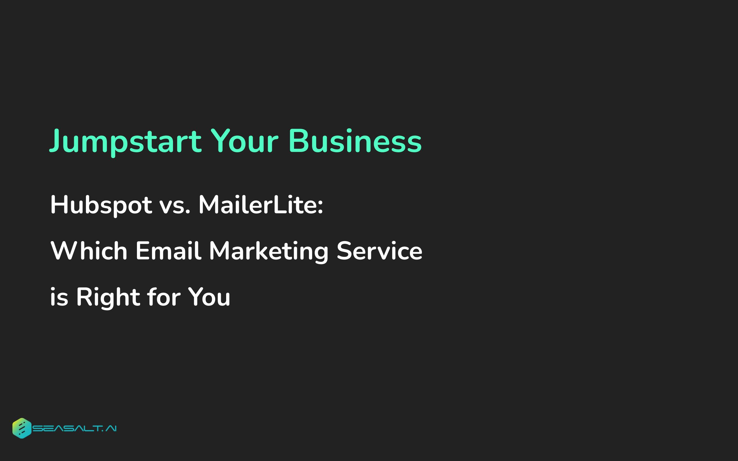 Hubspot vs. MailerLite: Which Email Marketing Service is Right for You in 2025?